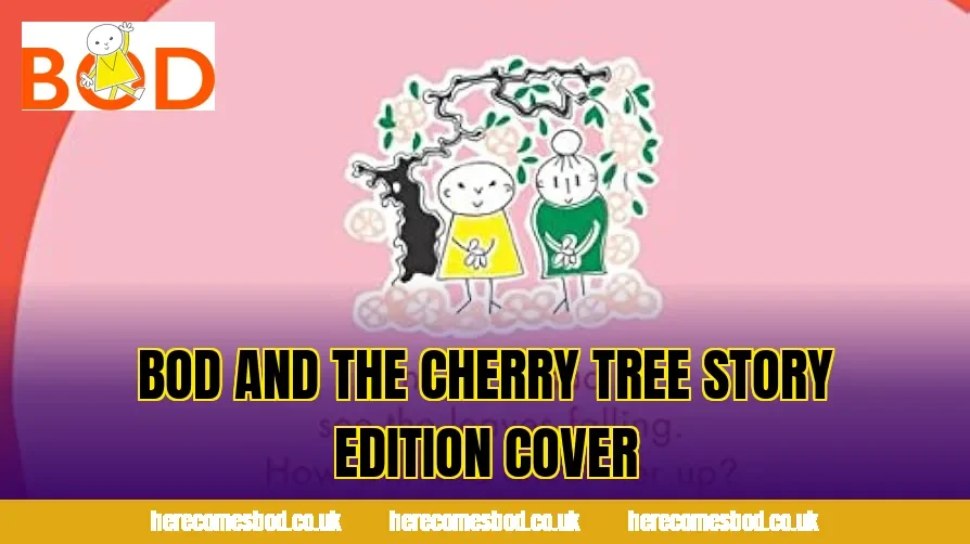 Bod and the Cherry Tree story edition cover