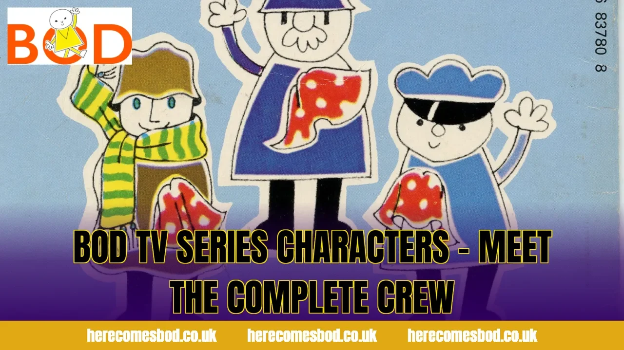Bod TV Series Characters – Meet the Complete Crew