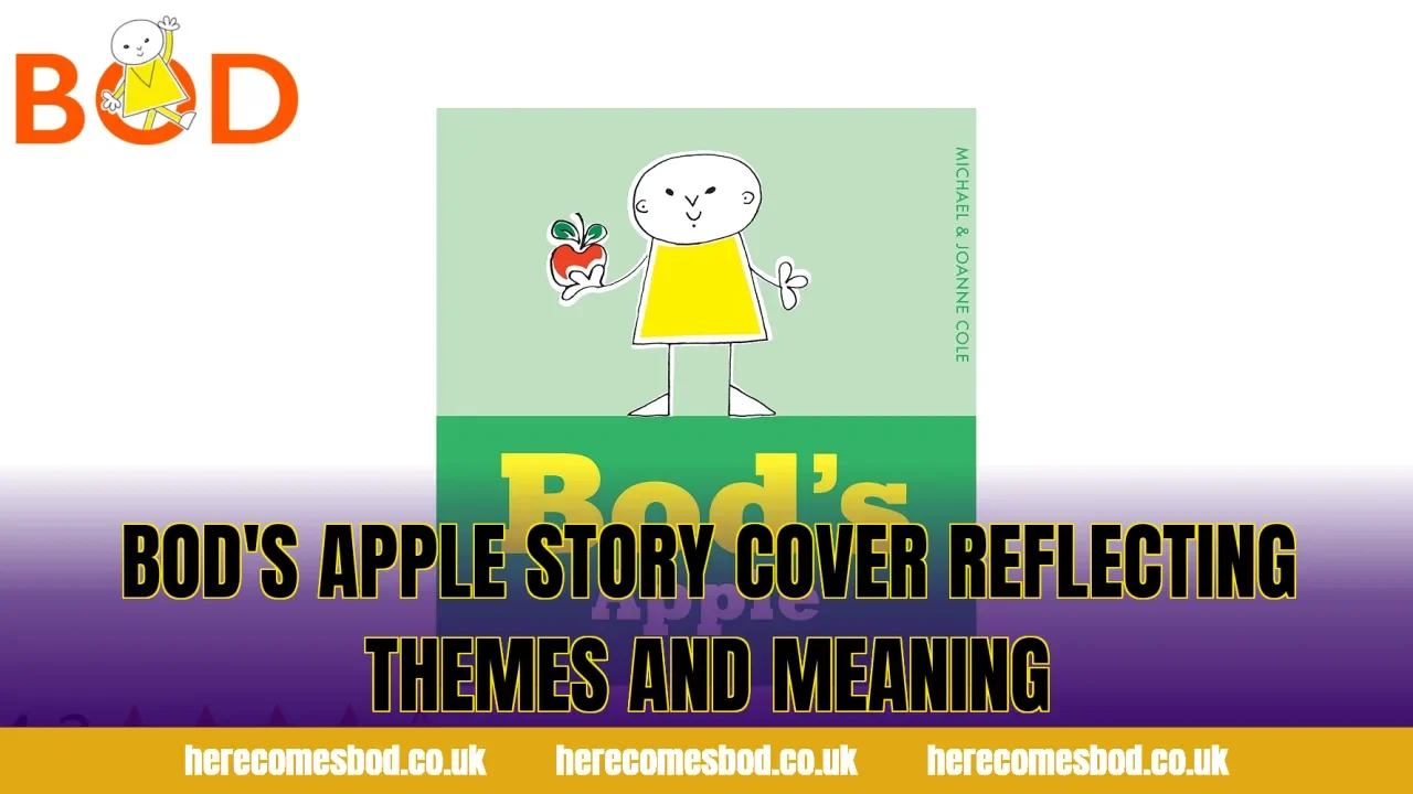 Bod's Apple story cover reflecting themes and meaning