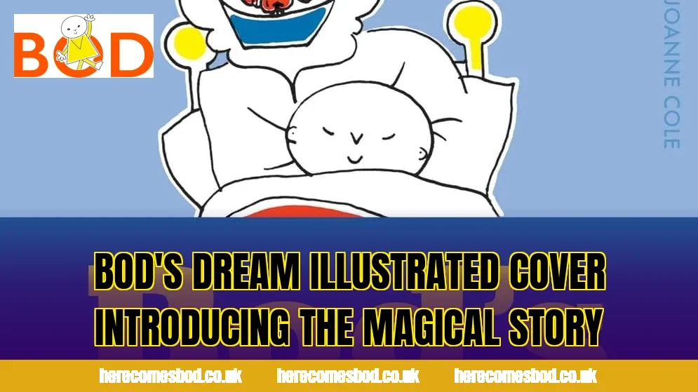 Bod's Dream illustrated cover introducing the magical story