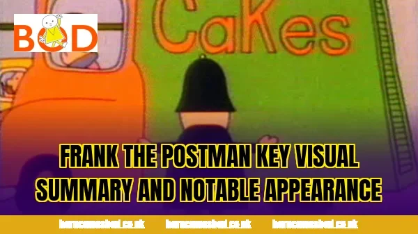 Frank the Postman key visual summary and notable appearance