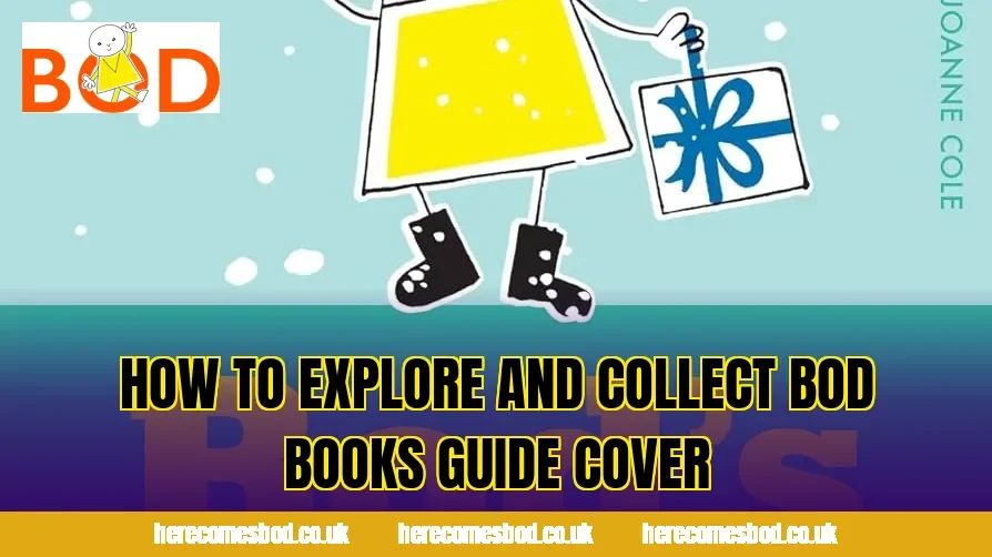 How to explore and collect Bod Books guide cover