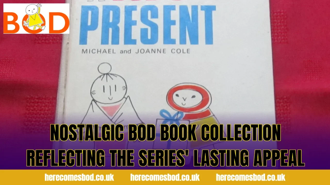 Nostalgic Bod book collection reflecting the series' lasting appeal