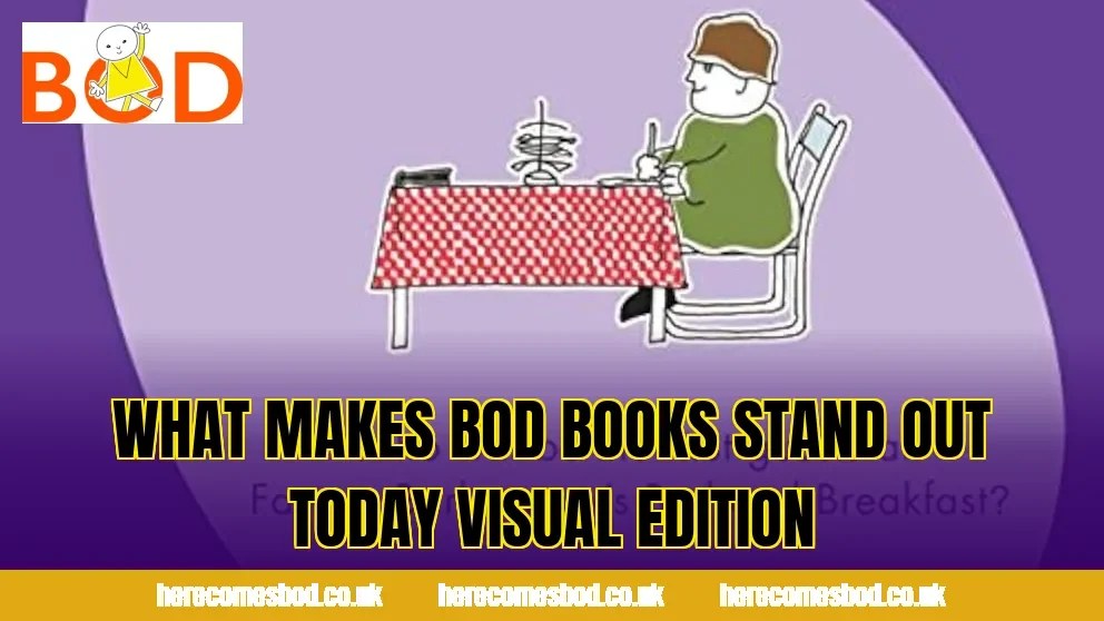 What makes Bod Books stand out today visual edition
