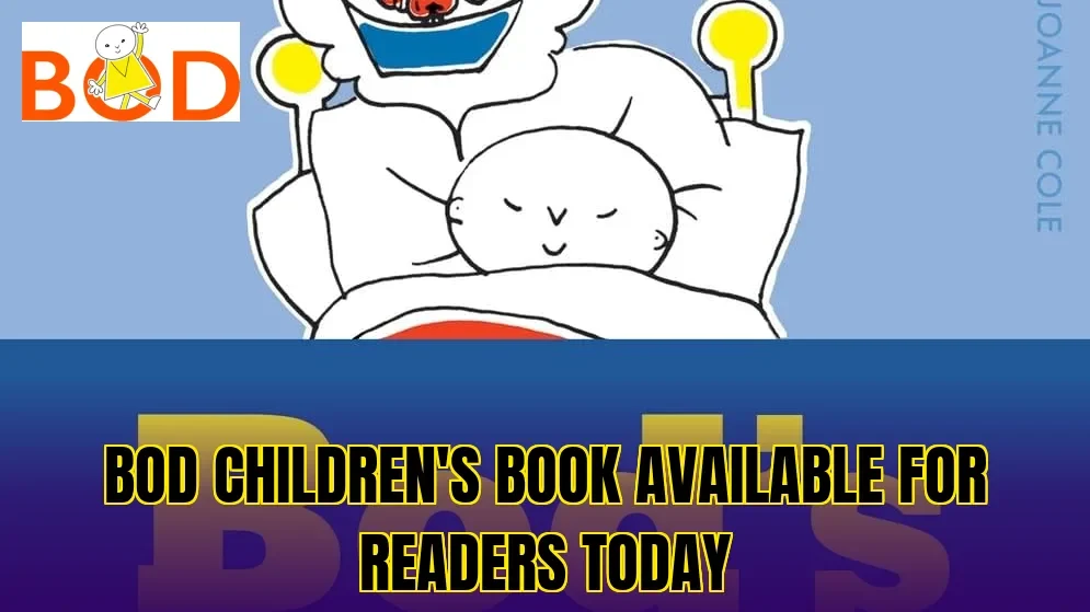 Bod children's book available for readers today