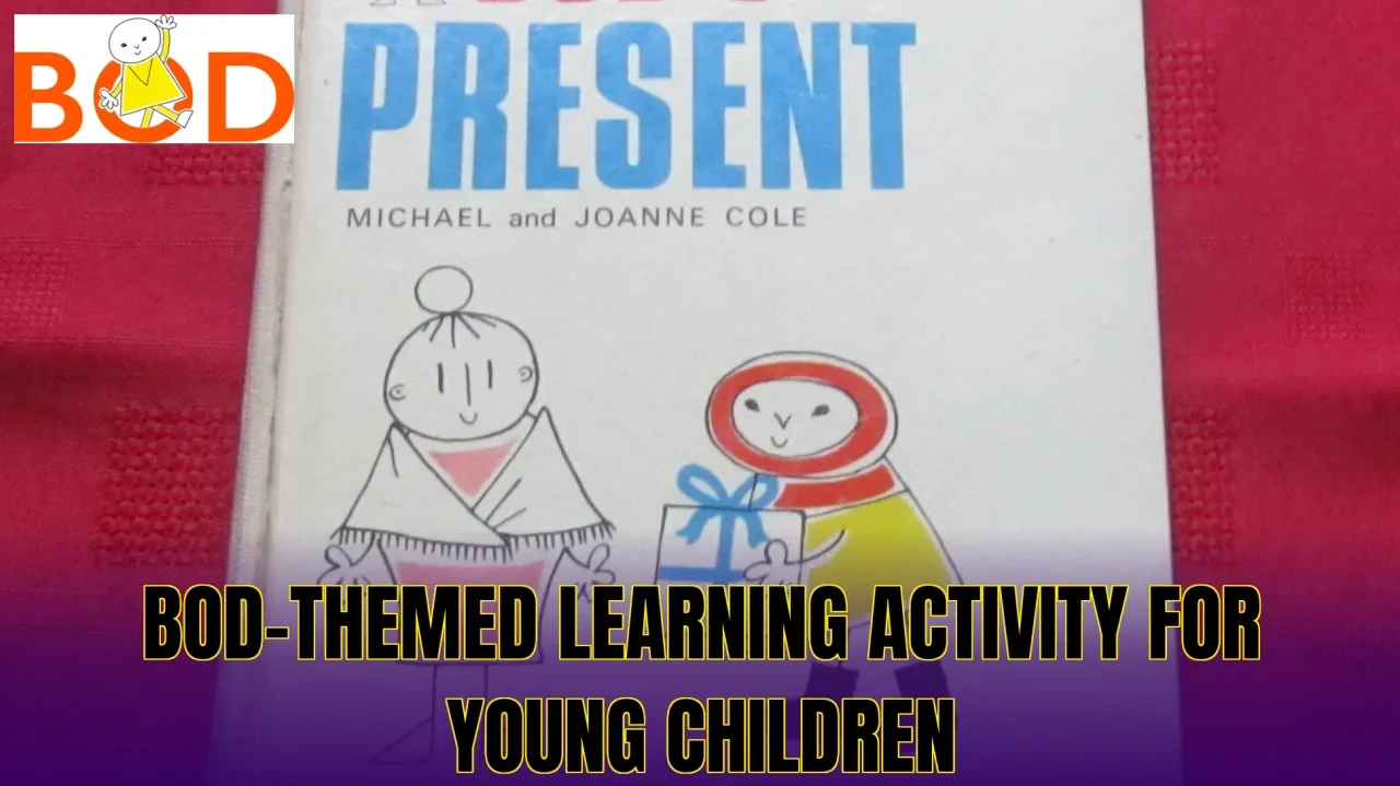 Bod-themed learning activity for young children